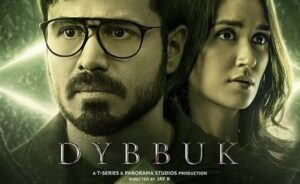 Dybbuk Movie OTT Release Date